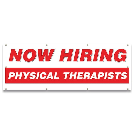 Signmission Now Hiring Physical Therapist Banner Apply Inside Accepting Application Single Sided B-96-30288